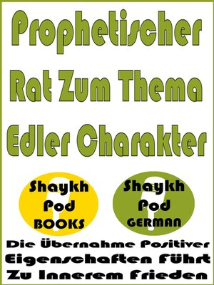 cover image of Prophetischer Rat Zum Thema Edler Charakter